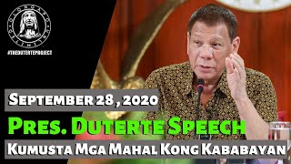 Pres. Duterte Speech - Kumusta mga Mahal Kong Kababayan (September 28, 2020)