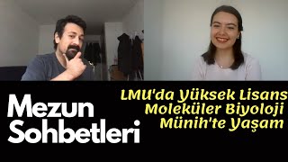 Mezun Sohbetleri | LMU'da Yüksek Lisans, İTÜ MBG & Münih'te Yaşam | Lale's Diary