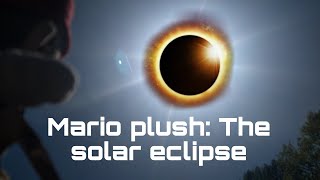 Mario plush: Mario experience's the Solar Eclipse 2024