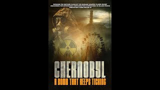 "Chernobyl - A Bomb That Keeps Ticking" - trailer