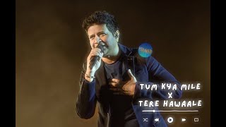 Tum Kya Mile X Tere Hawaale By KK (Ai) | Pritam's Music | Ai Cover