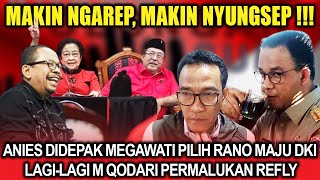 Makin Ngarep, Makin Nyungsep ‼️ Anies Didepak Megawati, Pramono Rano Maju DKI, M Qodari Menang Lagi