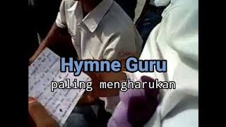 Hymne Guru paling mengharukan