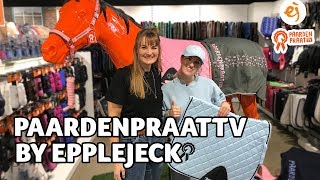 PAARDENPRAATTV BY EJ PRESENTEREN AAN BRITT | Epplejeck