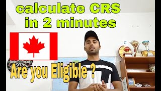 Check your CRS score ( CRS calculator explained ) Full Detail