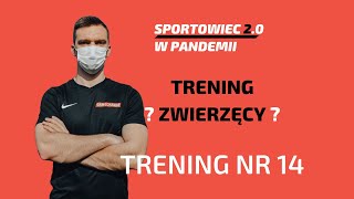 14. Totalna poprawa kontroli ciała *GOTOWY TRENING* [Sportowiec 2.0 w PANDEMII]