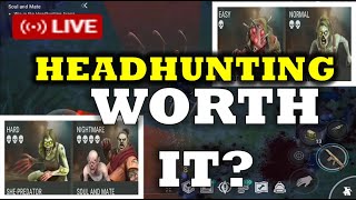 HEADHUNTING IS WORTH IT? ( SEASON 65) 💥- LDOE