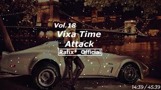 Vixa Time Attack! Vol 18 - Rafix*_Official