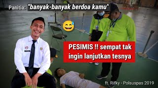 Lulus POLSUSPAS walau awalnya pesimis, sempat tak ingin lanjutkan tes 😅