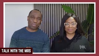 Talk With The Mrs 2024 EP11 I Pastor Moses & Chioma Omoviye