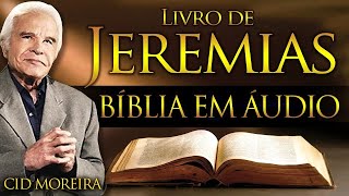 JEREMIAS - Bíblia Narrada por Cid Moreira - #reflexão #motivação #fé #bíblia #salmos #jeremias