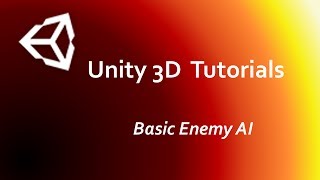 Unity 3D: Basic Enemy AI