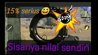 PUBG MOBILE INDONESIA - 15% SERIUS_75% .... ???