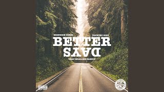 Better Days (feat. Country Cody & That McAllen Family)