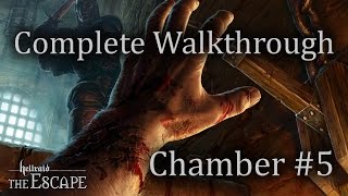 Hellraid: The Escape Chamber #5 Complete Walkthrough [1080p]