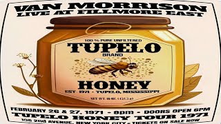 Get Ready To Savor The Sweetness Of Tupelo Honey With Van Morrison!