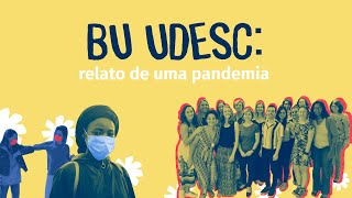 Biblioteca Universitária Udesc: relato de uma pandemia