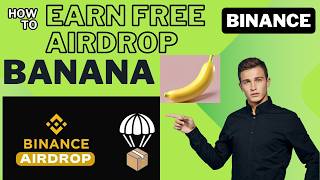 Bunana Airdrop By Binance || How To Get Free Airdrops On Binance || Binance New Airdrop |  Tutorial