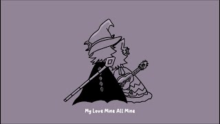 My Love Mine All Mine - animatic || gift for @aVERYBelovedSPIDER_LILYYYYYYYY