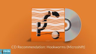 Album Recommendation : Hookworms Microshift (2018)