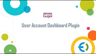 WooCommerce User Account Dashboard Plugin