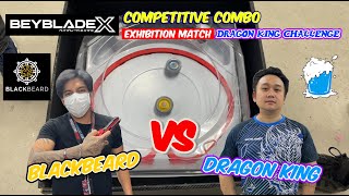 The Dragon King VS Blackbeard | Beyblade X Competitive Exhibition Matchベイブレードエックス