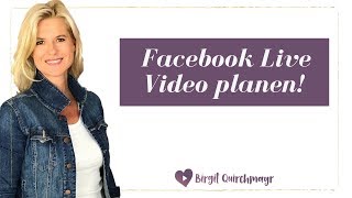 Facebook Live Video planen und starten! Tutorial - Live Video planen!