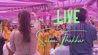 JINE MERA DIL LUTEYA - SAPNE MAI MILTI HAI | SALONI THAKKAR LIVE #haldiceremony