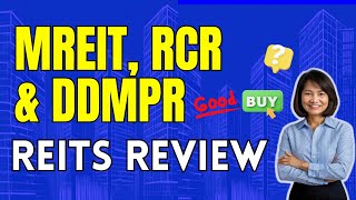 MREIT, RCR, and DDMPR REVIEW / Should You Buy These REITs?