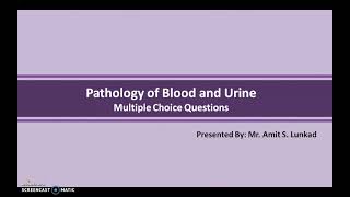 MCQs on Pathology of Blood and Urine