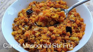 Carrot Dal Fry | Carrot Masoordal Stir Fry|Carrot Recipe| Carrot Red Lentil Stir Fry| Red Lentil Dal