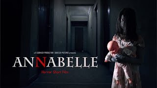 Annabelle | Horror Short Film | Trailer | D Subhash production