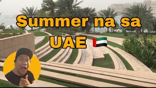 Summer na sa  UAE 🇦🇪