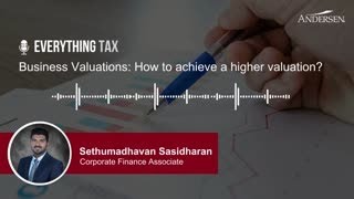 Business Valuations: How to achieve a higher one?