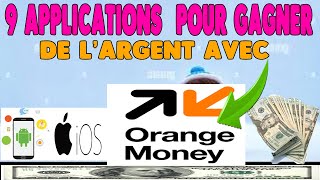 9 applications  pour  gagner  de l'argent  avec  orange  money