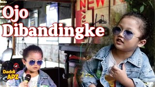 Ojo Dibandingke  -  Cover Daddi APZ  Bocil 3 tahun nyanyi  Lagu Jawa