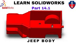 14.1| Jeep| Body|3D model| learn Solidworks| Solidworks| 2021 calendar