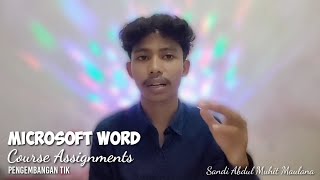 Microsoft Word |Sandi Abdul Muhit Maulana_Course Assignments|Pengembangan TIK