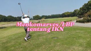 Menkomarves/LBP tentang IKN/Ibukota Nusantara