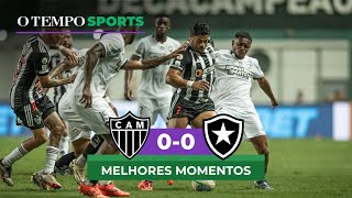 ATLÉTICO 0x0 BOTAFOGO - Veja os MELHORES MOMENTOS da partida!