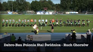 Dabro-Bau Polonia Stal Świdnica -  Ruch Chorzów  2:4 (2:0)