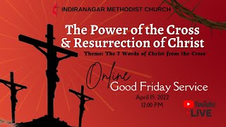 15th April 2022 | 12 noon | Good Friday Service Live