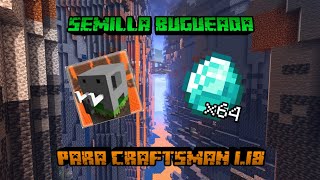 😱 Semilla bugeada para Craftsman 1.18! *Increible*