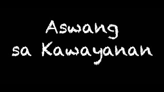 Aswang sa Kawayanan Aswang True Story