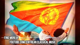 NEW ERITREAN CLASSICAL MUSIC 2020