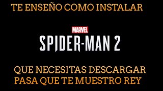 TE ENSEÑO A INSTALAR EL SPIDERMAN 2 PORT DE PC DESDE 0