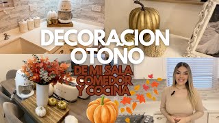 🍁🍂𝗗𝗘𝗖𝗢𝗥𝗔𝗖𝗜𝗢𝗡 𝗢𝗧𝗢𝗡̃𝗢 | Transformacion de sala, comedor y cocina |Un toque Otoñal🍁 |DIDDI ARAMBULA