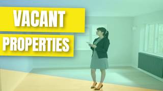 Vacant Properties