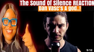 THE SOUND OF SILENCE | Dan VASC [ Cover ] REACTION