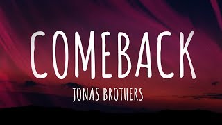 Jonas Brothers - Comeback (Lyrics / Lyrics Video) // #vevoCertified //#trending